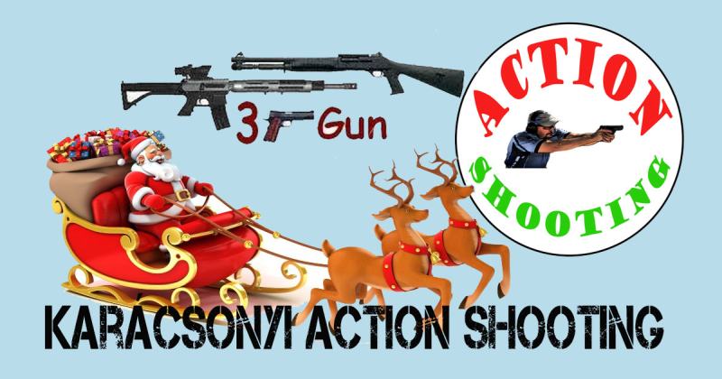 Karácsony Kupa 2019 Action Air Action Shooting Handgun & Rifle & Shotgun